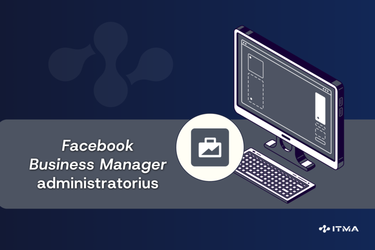 Kaip pridėti Facebook Business Manager administratorių?